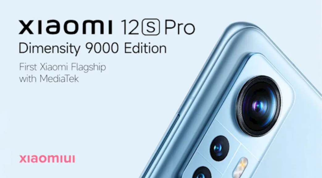 小米12S Pro核心曝光：天玑9000加持！